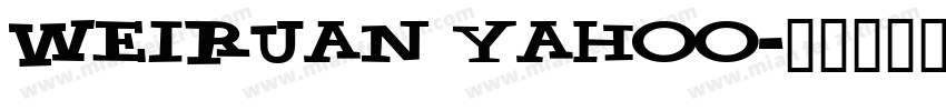 weiruan yahoo字体转换